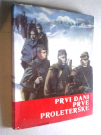 Prvi dani Prve proleterske