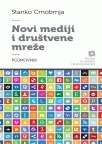 Novi mediji i društvene mreže Novi mediji i društvene mreže