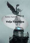 Volja i sudbina Volja i sudbina
