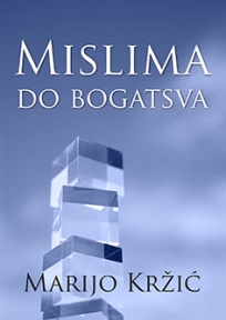 Mislima do bogatstva