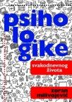 Psihologike svakodnevnog života Psihologike svakodnevnog života
