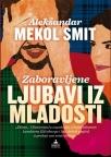 Zaboravljene ljubavi iz mladosti Zaboravljene ljubavi iz mladosti