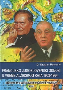 Francusko-jugoslovenski odnosi u vreme Alžirskog rata 1952-1964.