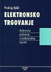 Elektronsko trgovanje - elektronsko poslovanje u međunarodnoj trgovini