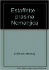 Estaffette - prašina Nemanjića