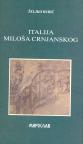 Italija Miloša Crnjanskog: komparativne studije Italija Miloša Crnjanskog: komparativne studije