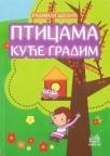 Pticama kuće gradim