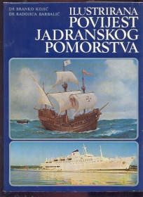Ilustrirana povijest jadranskog pomorstva