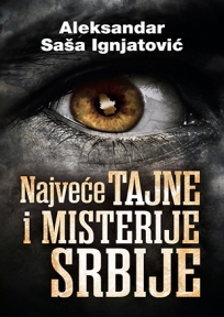 Najveće tajne i misterije Srbije