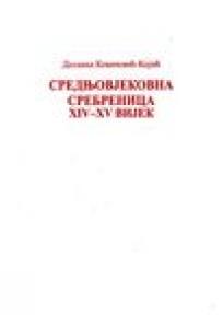 Srednjovjekovna Srebrenica XIV-XV vijek