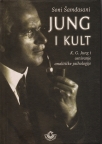 Jung i kult: K. G. Jung i osnivanje analitičke psihologije