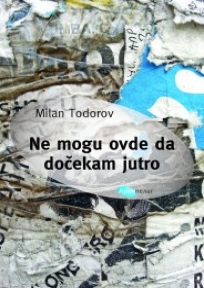 Ne mogu ovde da dočekam jutro