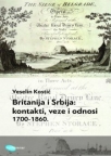 Britanija i Srbija - kontakti, veze i odnosi: 1700-1860. Britanija i Srbija - kontakti, veze i odnosi: 1700-1860.
