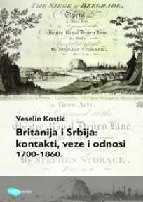 Britanija i Srbija - kontakti, veze i odnosi: 1700-1860.