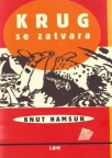 Krug se zatvara Krug se zatvara