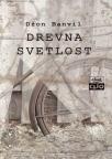 Drevna svetlost Drevna svetlost