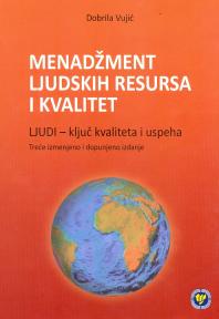 Menadžment ljudskih resursa i kvalitet : ljudi - ključ kvaliteta i uspeha