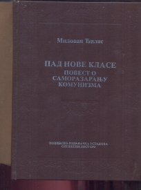 Pad nove klase povest o samorazaranju komunizma