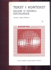 Tekst i kontekst ogledi o istoriji sociiologije