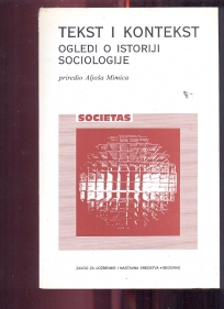 Tekst i kontekst ogledi o istoriji sociiologije