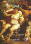 Body and copper