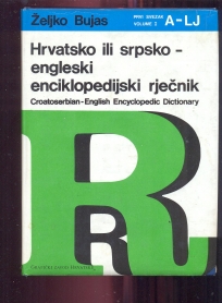 Hrvatsko ili srpsko-engleski enciklopedijski rječnik prvi svezak, A-LJ