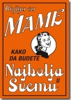 Knjiga za mame - Kako da budete najbolja u svemu