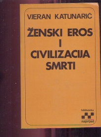 Ženski eros i civilizacija smrti