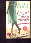 Cvet mog života