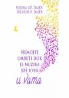 Nemojte umreti dok je muzika još uvek u vama Nemojte umreti dok je muzika još uvek u vama