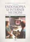 Endoskopija u internoj medicini Endoskopija u internoj medicini