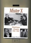 Mister X: Džordž Kenan u Beogradu (1961-1963)