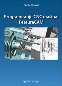 Programiranje CNC mašina: FeatureCAM