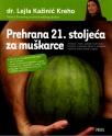 Prehrana 21. stoljeća za muškarce