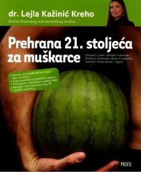 Prehrana 21. stoljeća za muškarce