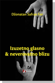 Izuzetno glasno & neverovatno blizu Izuzetno glasno & neverovatno blizu