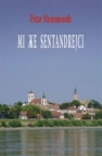 Mi že Sentandrejci Mi že Sentandrejci