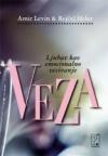 Veza: Ljubav kao emocionalno vezivanje Veza: Ljubav kao emocionalno vezivanje
