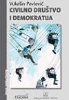 Civilno društvo i demokratija Civilno društvo i demokratija