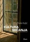 Kultura sećanja Kultura sećanja