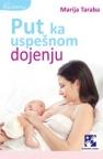 Put ka uspešnom dojenju