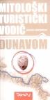 Mitološki vodič Dunavom Mitološki vodič Dunavom