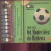 Od Montevidea do MInhena  1930-1974