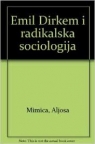 Emil Dirkem i radikalna sociologija