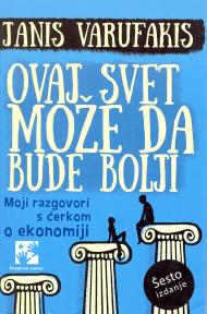 Ovaj svet može da bude bolji - moji razgovori s ćerkom o ekonomiji