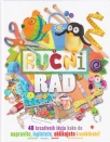 Ručni rad - 48 kreativnih ideja