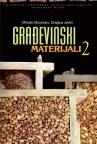 Građevinski materijali 2 Građevinski materijali 2