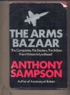 The arms bazaar - from Vickers to Lockheed- The Companies, The Dealers. The Bribes