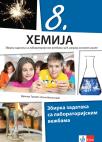 Hemija 8, zbirka zadataka sa laboratorijskim vežbama Hemija 8, zbirka zadataka sa laboratorijskim vežbama