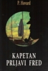 Kapetan Prljavi Fred Kapetan Prljavi Fred